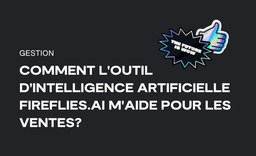 How does the Fireflies.ai artificial intelligence tool help me with sales?