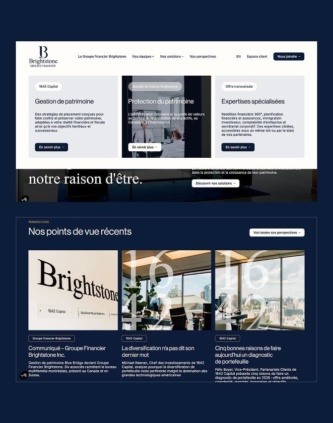 Capture d'écran de la page d'accueil du site web de Brightstone Finances, présentant des rubriques consacrées à la gestion de patrimoine, à la protection successorale, à l'expertise spécialisée et aux derniers articles d'actualité, accompagnées de photos de personnes dans des environnements de bureau.